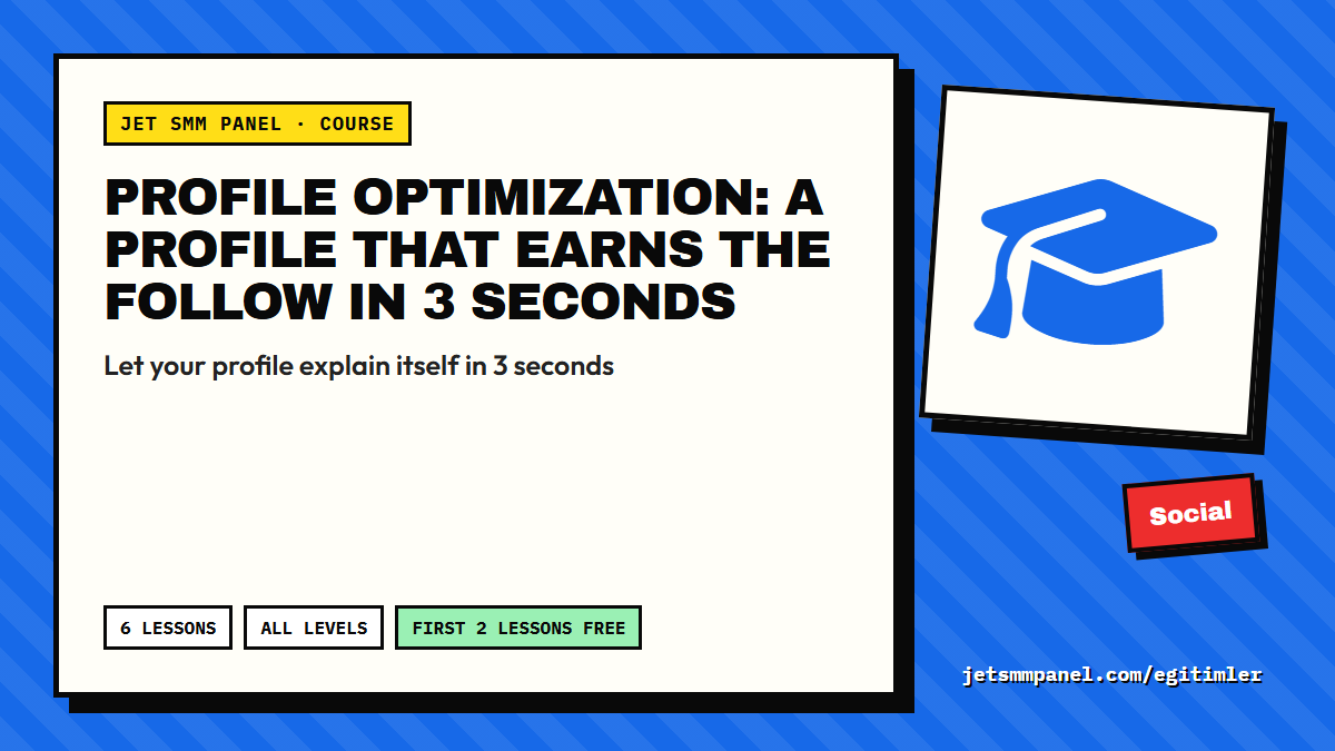 Profile Optimization: A Profile That Earns the Follow in 3 Seconds