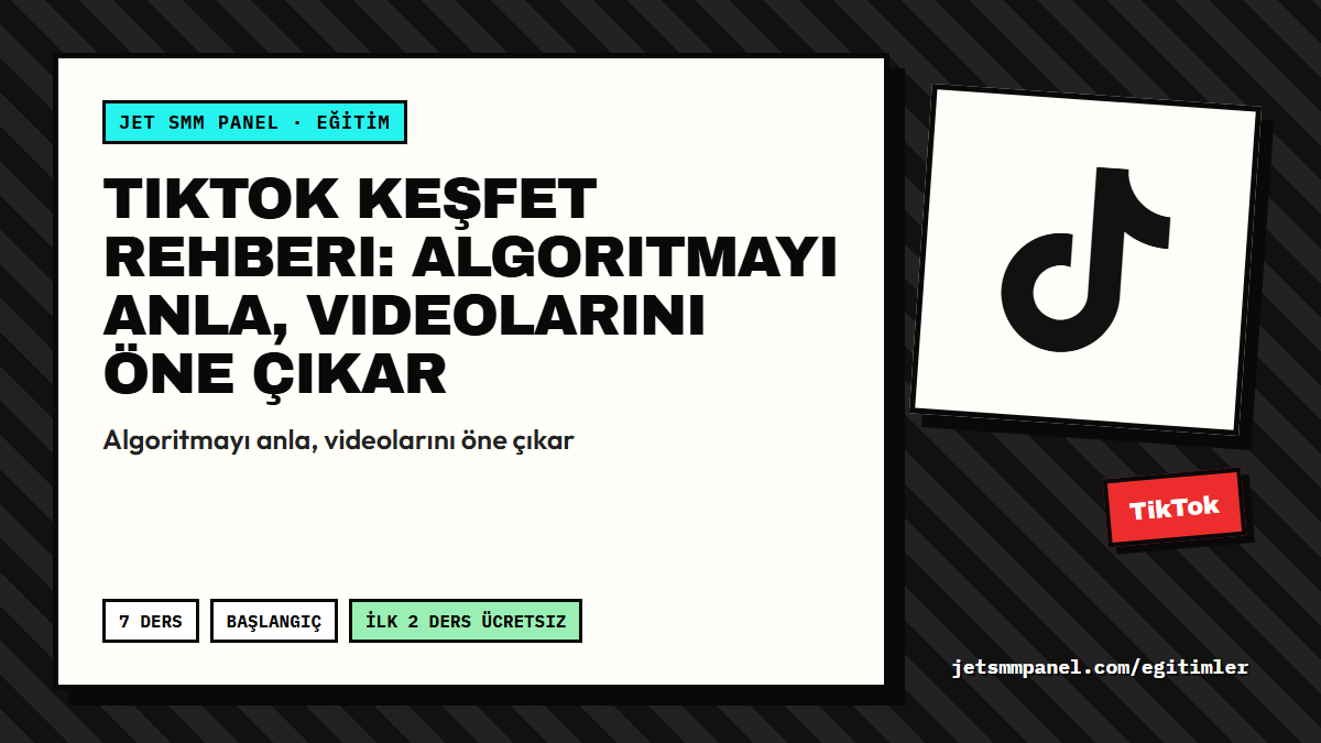 TikTok Keşfet Rehberi: Algoritmayı Anla, Videolarını Öne Çıkar